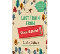 Last Train from Kummersdorf
