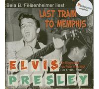 Last Train to Memphis: Elvis Presley Biographie