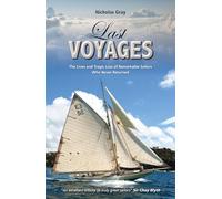 Last Voyages - The Lives and Tragic Loss of Remarkable Sailors Who Never Returned (Making Waves)