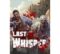 Last Whisper (PC) - Steam Gift - GLOBAL