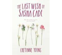 Last Wish of Sasha Cade, The
