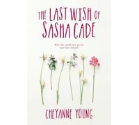 Last Wish of Sasha Cade, The