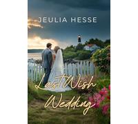 Last Wish Wedding (Widow's Point Island Trilogy)
