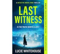 Last Witness: The brand new 2024 crime thriller that will keep you up all night (Robin Lyons)