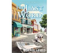 Last Word, The (A Deadly Deadlines Mystery)