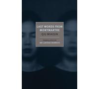 LAST WORDS FROM MONTMARTRE by MIAOJIN QIU Paperback Self Help Business