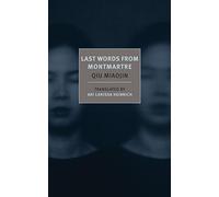 Last Words from Montmartre (New York Review Books (Paperback))