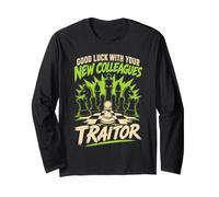 Last Working Day Good Luck Traitor Colleagues Job Change Long Sleeve T-Shirt