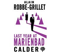 Last Year at Marienbad : The Film Script