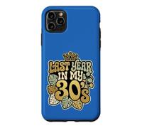 Last Year In My 30s Birthday Forty Celebration Groovy Case for iPhone 11 Pro Max