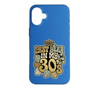 Last Year In My 30s Birthday Forty Celebration Groovy Case for iPhone 16 Plus