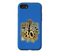 Last Year In My 30s Birthday Forty Celebration Groovy Case for iPhone SE (2020) / 7/8