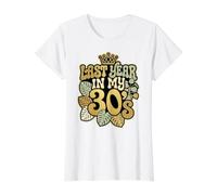Last Year in My 30s Birthday Forty Celebration Groovy Value Graphic T-Shirt, Women, White, S