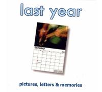 Last Year - Pictures Letters Memories