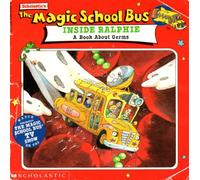 Lastic's the Magic School Bus inside Ralphie: A Book about Germs