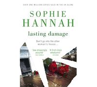 Lasting Damage: a completely gripping and unputdownable crime thriller packed with twists to keep you on the edge of your seat (Culver Valley Crime)