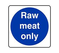 Lasting Impressions (Signs) Limited 200mmx200mm Raw Meat Only Catering Sign Sticker Self Adhesive Blue Plastic Wall Mount Practical, Simple, Flat, Printed