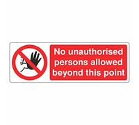 Lasting Impressions (Signs) Limited 300mmx100mm No Unauthorised Persons Allowed Beyond This Point Red Vinyl Sign
