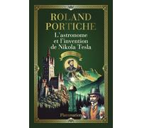 L'Astronome et l'Invention de Nikola Tesla: 3