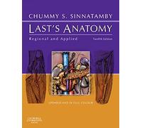 Last's Anatomy: Regional and Applied (MRCS Study Guides)