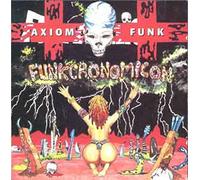 Laswell Bill - Axiom Funk/Funkcronomicon