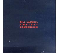 Laswell, Bill - Dark Massive/Disengage