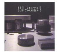 Laswell, Bill - Dub Chamber 3