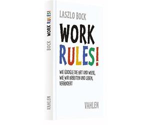 Laszlo Bock Mei Work Rules: Wie Google die Art und Weise, wie wir le (Hardback)
