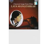 LATA MANGESHKAR - CLASSICAL SONGS FROM FILMS LATA MANGESHKAR