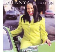 Latanya - What U on [12" VINYL] [12" VINYL]