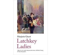 Latchkey Ladies