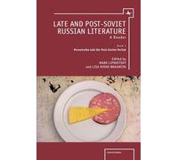 Late and Post-Soviet Russian Literature: A Reader (Vol. I) (Cultural Syllabus Series)