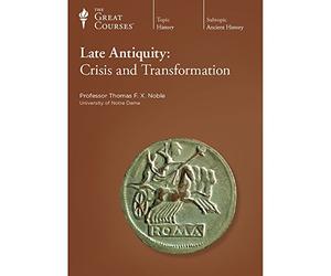 Late Antiquity: Crisis and Transformation