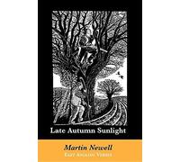 Late Autumn Sunlight: East Anglian Verses