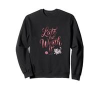 Late But Worth It Funny Sarcastic Quote Sweatshirt