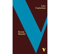 Late Capitalism (Verso Classics)