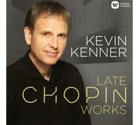 LATE CHOPIN WORKS - KENNER,KEVIN CD NEW CHOPIN,FREDERIC