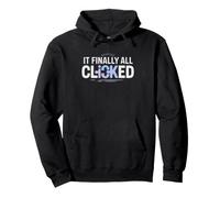 Late Diagnosed Autism Adult Finally Everything Clicks Pullover Hoodie