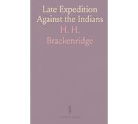 Late Expedition Against the Indians: Execution of Col. Crawford; Escape of Dr. Knight and John Slover, 1872