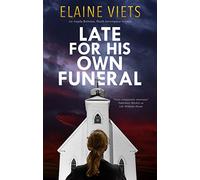 Late for His Own Funeral: 6 (An Angela Richman, Death Investigator mystery)