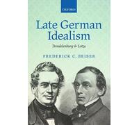Late German Idealism - 9780198777557