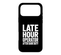 Late Hour Operator After Dark Typography Statement Case for iPhone 17 Pro Max