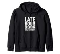 Late Hour Operator After Dark Typography Statement Zip Hoodie