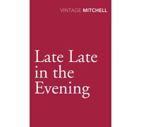 Late, Late in the Evening