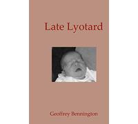 Late Lyotard