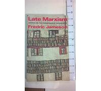 Late Marxism: Adorno, Or, the Persistence of the Dialectic