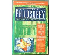 Late Medieval and Renaissance Philosophy (v.3) (A History of Philosophy)