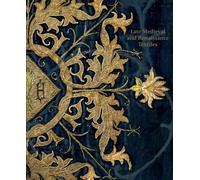 Late-Medieval and Renaissance Textiles