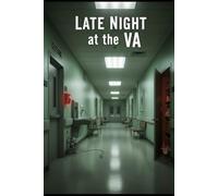Late Night at the VA: Veteran's Adminsitration Clinic