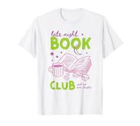 Late Night Book Club Bookish Reading Novel Library Cafe Art T-Shirt
